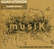 Gilad Atzmon  (geb. 1963): Musik, CD