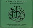 Rabih Abou-Khalil (geb. 1957): Roots & Sprouts, CD