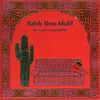Rabih Abou-Khalil (geb. 1957): The Cactus Of Knowledge, CD