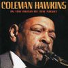 Coleman Hawkins (1904-1969): In The Hush Of The Night (Collection), CD