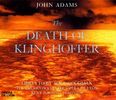 John Adams (geb. 1947): The Death of Klinghoffer, 2 CDs