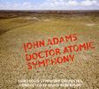 John Adams (geb. 1947): Doctor Atomic Symphony, CD