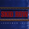 Skid Row: Subhuman Race, CD