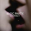 Bloc Party: Intimacy, CD