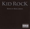 Kid Rock: Rock N Roll Jesus (Explicit), CD