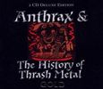 Anthrax - Various: History Of Trash Metal, 2 CDs
