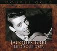 Jacques Brel: Le Disque D'or, 2 CDs