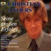 Christian Anders: Seine großen Erfolge, CD