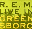 R. E.M.: Live In Greensboro EP, CD