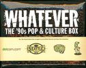 Whatever: The 90's Pop & Culture Box, 7 CDs