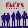 Faces: Stay With Me: Faces Anthology, 2 CDs