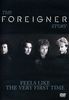 Foreigner: Feels Like The Very First Time - The Foreigner Story, DVD