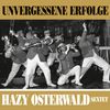 Hazy Sextett Osterwald: Unvergessene Erfolge, LP