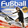 Various Artists: Fußball Party Hits (WM Edition), 2 CDs