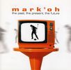 Mark Oh: The Past, The Present, The Future, CD