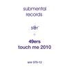 49ers: Touch Me 2010, Single 12