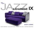 Jazz Lounge Vol. 9: Easy Living, CD
