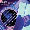 Mark Selby: And The Horse He Rode In On, CD