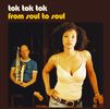 Tok Tok Tok: From Soul To Soul (180g), 2 LPs