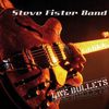 Steve Fister: Live Bullets, CD
