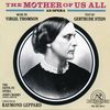 Virgil Thomson (1896-1989): The Mother of us all, 2 CDs