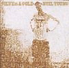 Neil Young: Silver & Gold, LP