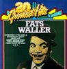 Fats Waller: 20 Greatest Hits, LP