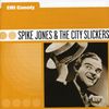 Spike Jones: Spike Jones & His City Slickers, CD