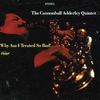 Julian 'Cannonball' Adderley (1928-1975): Why Am I Treated So Bad, CD