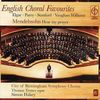 City of Birmingham Symphony Chorus-English Choral Favourites, CD
