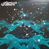 Chemical Brothers: We Are The Night, 2 LPs