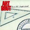 Art Brut: It's A Bit Complicated, LP