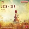 Josef Suk (1874-1935): Ein Sommermärchen op.29, SACD