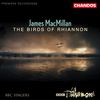 James MacMillan (geb. 1959): Werke für Chor & Orchester, CD