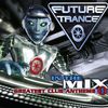 Various Artists: Future Trance: In The Mix Vol.1, 2 CDs