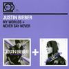 Justin Bieber: My Worlds / Never Say Never, 2 CDs