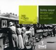 Bobby Jasper: Jazz In Paris - Modern Jazz Au Club St-Germain, CD