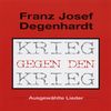 Franz Josef Degenhardt: Krieg gegen den Krieg, CD