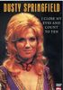 Dusty Springfield: I Close My Eyes And Count To Ten, DVD