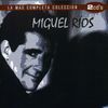 Miguel Rios: La Mas Completa Coleccion, 2 CDs