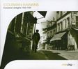 Coleman Hawkins (1904-1969): European Delights 1933 - 1939, CD