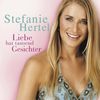 Stefanie Hertel: Liebe hat tausend Gesichter, CD