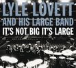 Lyle Lovett: It´s Not Big It´s Large, CD