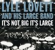 Lyle Lovett: It's Not Big It's Large (CD+DVD), CD