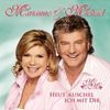 Marianne & Michael: Heut kuschel ich mit dir, CD