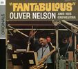 Oliver Nelson  (1932-1975): Fantabulous, CD