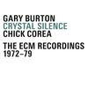 Gary Burton & Chick Corea: Crystal Silence - The ECM Recordings 1972-79 (Ltd.Ed.Capbox), 4 CDs