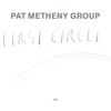 Pat Metheny  (geb. 1954): First Circle, CD