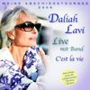 Daliah Lavi: C'est La Vie (Live mit Band: Abschiedtournee 2009), 2 CDs
