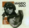 Mando Diao: Give Me Fire, CD
